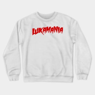 Lukamania Crewneck Sweatshirt